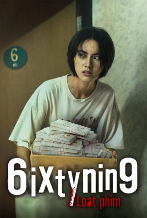 6ixtynin9 Loạt phim (6ixtynin9 the Series) [2023]