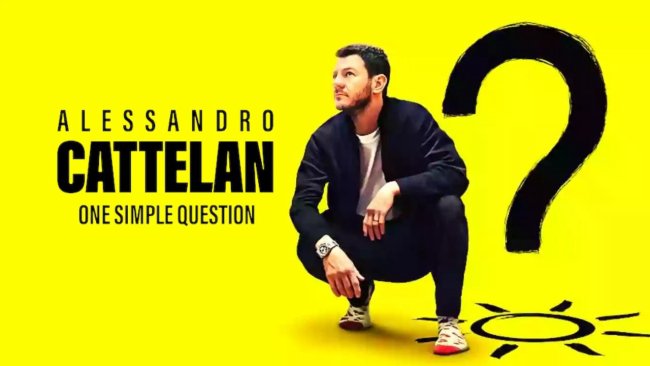 Alessandro Cattelan: Một câu hỏi đơn giản