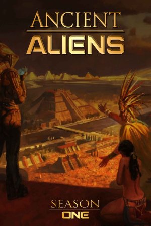 Ancient Aliens (Phần 1) (Ancient Aliens (Season 1)) [2010]