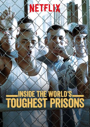 Xem phim Bên trong những nhà tù khốc liệt nhất thế giới (Phần 1)