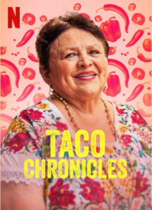 Biên niên sử Taco (Quyển 2) (Taco Chronicles (Volume 2)) [2020]