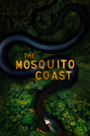 Bờ Biển Mosquito (Phần 1) (The Mosquito Coast (Season 1)) [2021]