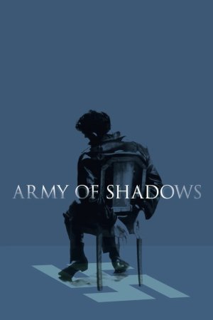  Bóng Tối Chiến Tranh  (Army of Shadows) [1969]