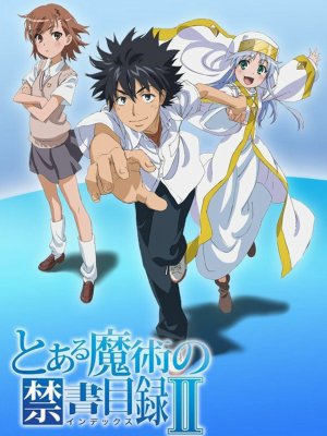 Cấm thư ma thuật Index II (Toaru Majutsu no Index II) [2010]