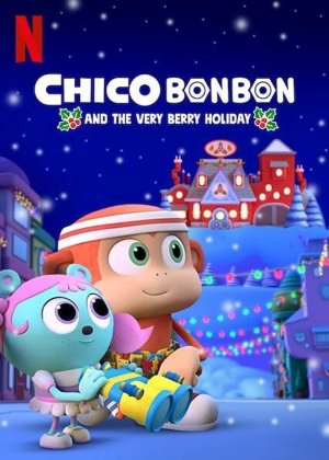 Xem phim Chico Bon Bon và ngày lễ ngọt ngào