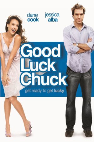 Chúc chàng may mắn (Good Luck Chuck) [2007]