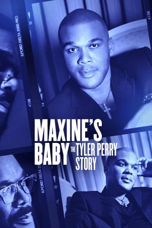 Xem phim Con của Maxine: Câu chuyện của Tyler Perry