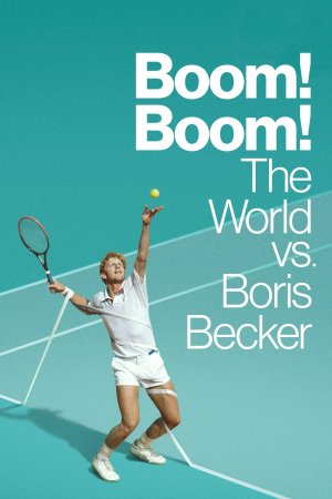 Xem phim Cuộc Đời Thăng Trầm Của Boris Becker