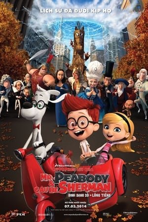 Xem phim Cuộc Phiêu Lưu của Mr. Peabody và Cậu Bé Sherman