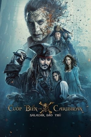 Xem phim Cướp Biển Vùng Caribbean 5: Salazar Báo Thù