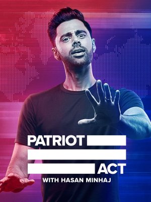 Đạo luật yêu nước với Hasan Minhaj (Phần 1) (Patriot Act with Hasan Minhaj (Season 1)) [2018]