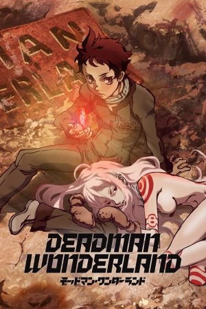 Deadman Wonderland (Deadman Wonderland) [2011]