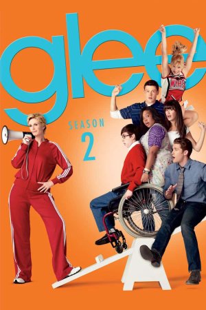 Đội Hát Trung Học 2 (Glee - Season 2) [2010]