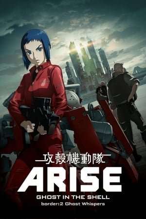 Xem phim Ghost In The Shell: Arise - Border:2 Ghost Whispers