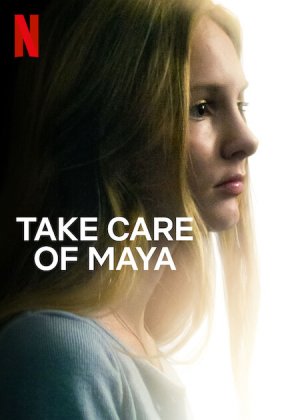 Xem phim Hãy chăm sóc Maya