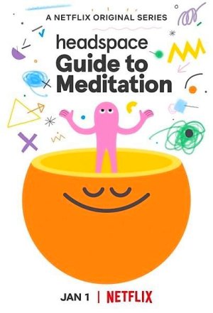 Headspace: Hướng dẫn thiền định (Headspace Guide to Meditation) [2021]