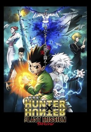 Xem phim Hunter X Hunter: Nhiệm Vụ Cuối Cùng