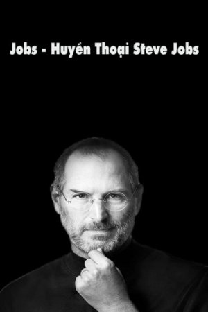 Xem phim Huyền Thoại Steve Jobs