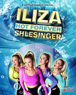 Iliza Shlesinger: Mãi nóng bỏng (Iliza Shlesinger: Hot Forever) [2022]