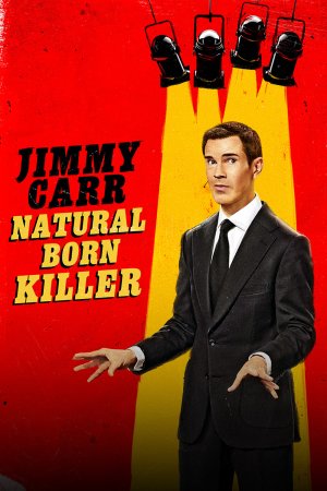 Xem phim Jimmy Carr: Natural Born Killer