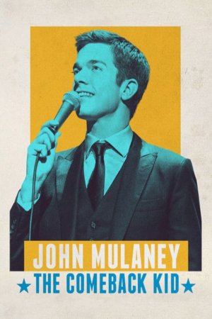 Xem phim John Mulaney: The Comeback Kid