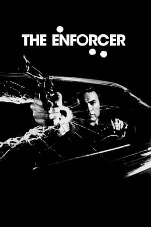 Kẻ Thực Thi Công Lý (The Enforcer) [1976]