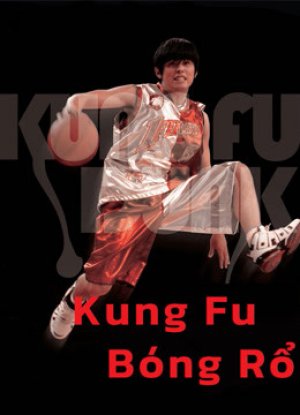 Xem phim Kung Fu Bóng Rổ