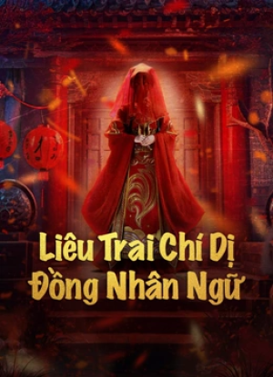 Xem phim Liêu Trai Chí Dị: Đồng Nhân Ngữ