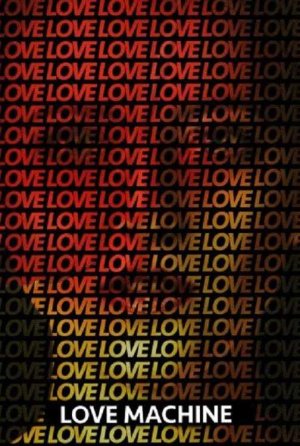 Love Machine (Love Machine) [2016]