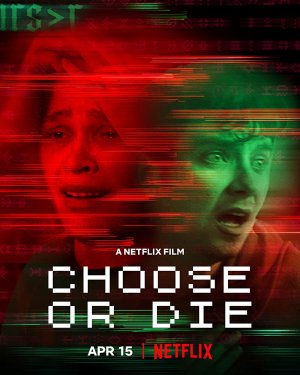 Lựa chọn hoặc chết (Choose or Die) [2022]