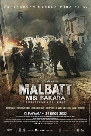 Xem phim Malbatt: Sứ mệnh Bakara