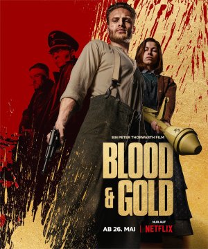 Máu và vàng (Blood & Gold) [2023]