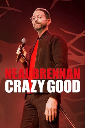 Xem phim Neal Brennan: Tốt điên cuồng