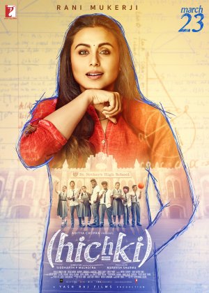 Nhiệt Huyết (Hichki) [2018]