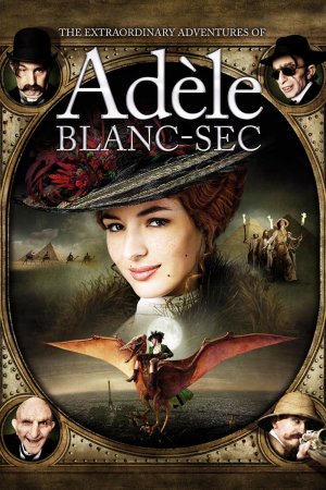 Xem phim Những Cuộc Phiêu Lưu Của Adèle Blanc-Sec