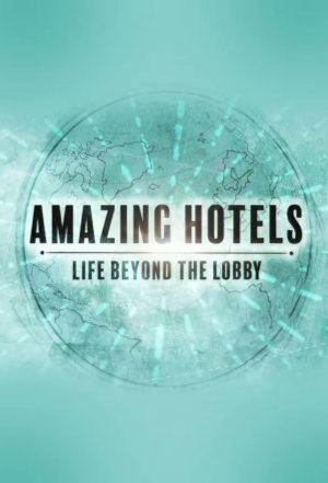 Xem phim Những khách sạn tuyệt vời: Cuộc sống ngoài đại sảnh (Phần 2)