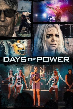 Quyền Lực Trỗi Dậy (Days of Power) [2018]