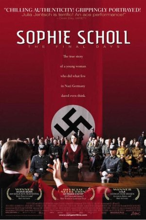 Sophie Scholl: The Final Days (Sophie Scholl: The Final Days) [2005]