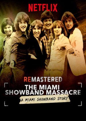 Xem phim Tái hiện: Vụ thảm sát nhóm Miami Showband