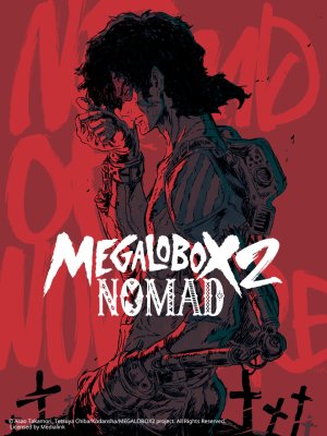 Tay đấm tối thượng Megalo Box Phần 2 (Nomad: Megalo Box 2) [2021]