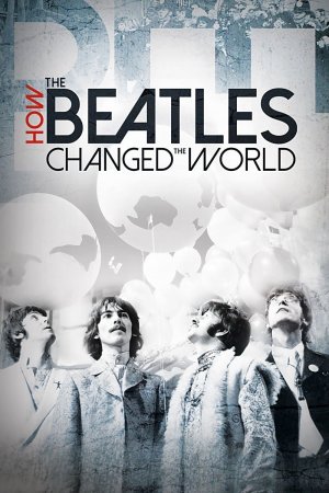 Xem phim The Beatles- Ban Nhạc Thay Đổi Thế Giới 