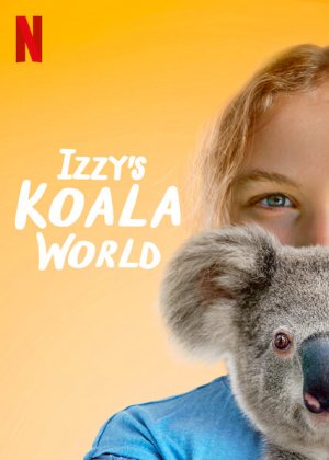 Xem phim Thế giới gấu túi của Izzy (Phần 1)