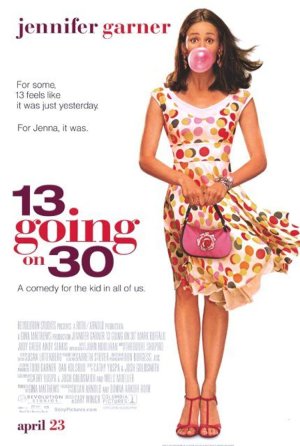 Thiếu Nữ Tuổi 13 (13 Going on 30) [2004]