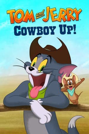 Tom and Jerry: Cowboy Up (Tom and Jerry: Cowboy Up) [2022]