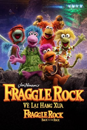 Xem phim Về Lại Hang Xưa - Fraggle Rock: Back To The Rock