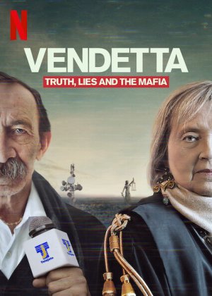 Xem phim Vendetta: Sự thật, lừa dối và mafia