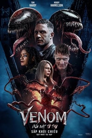 Xem phim Venom 2 : Đối Mặt Tử Thù