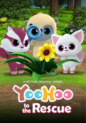 Yoohoo và biệt đội giải cứu (Phần 3) (YooHoo to the Rescue (Season 3)) [2020]